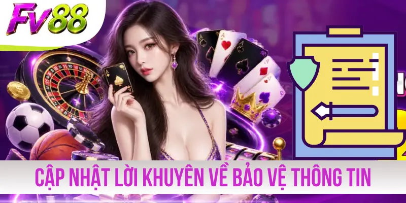 Cập nhật lời khuyên về bảo vệ thông tin cá nhân